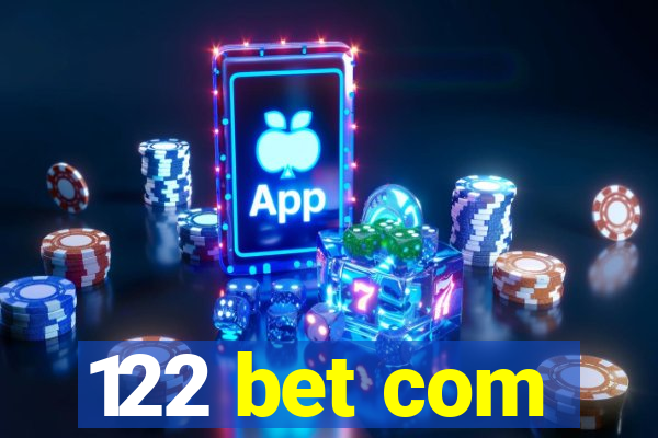 122 bet com